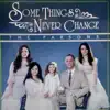 Some Things Never Change album lyrics, reviews, download