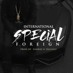 Foreign - Single by International Special album reviews, ratings, credits