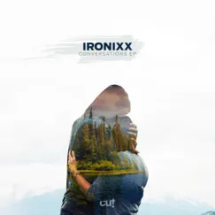 Conversations EP by IRONIXX album reviews, ratings, credits