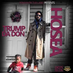 Hosea by Trump Da Don album reviews, ratings, credits