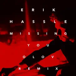 Missing You (Olov Remix) Song Lyrics