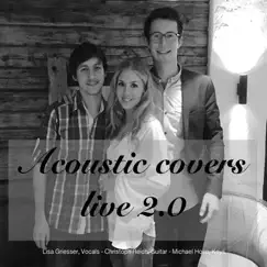 Acoustic Covers Live: 2.0 by Lisa Griesser album reviews, ratings, credits