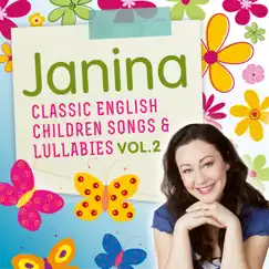 Classic English Children Songs & Lullabies, Vol. 2 by Janina album reviews, ratings, credits