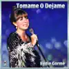 Tomame O Dejame album lyrics, reviews, download