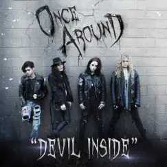 Devil Inside - Single by Once Around album reviews, ratings, credits