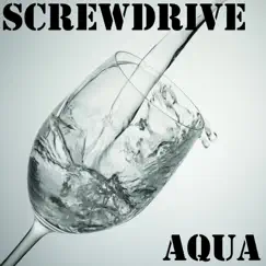 Aqua - Single by ScRewDrive album reviews, ratings, credits