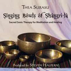 Singing Bowls of Shangri-La (Remastered Plus Bonus Track) by Thea Surasu album reviews, ratings, credits