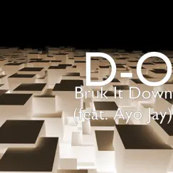 Bruk It Down (feat. Ayo Jay) Song Lyrics