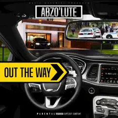 Out the Way by Abzo'lute album reviews, ratings, credits