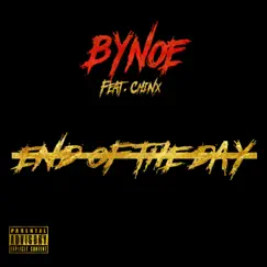 End of the Day (feat. Chinx) - Single by Bynoe album reviews, ratings, credits