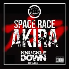 Akira (Knuckle Down Remix) Song Lyrics