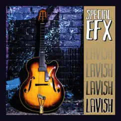 Lavish - Single by Special EFX album reviews, ratings, credits