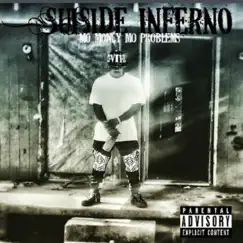 Mo' Money Mo' Problems - Single by Suiside Inferno album reviews, ratings, credits