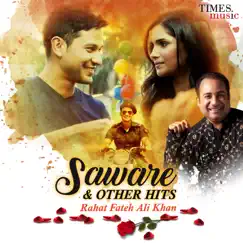 Saware & Other Hits by Rahat Fateh Ali Khan album reviews, ratings, credits