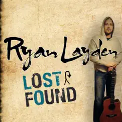 Lost Found - Single by Ryan Layden album reviews, ratings, credits