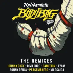 Body Bag (feat. Richie Loop) [D'Maduro & Johnny Roxx Remix] Song Lyrics