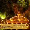 Yoga Space 50 Slow Songs – Relaxing Music for Yoga, Awareness and Connection with Yourself album lyrics, reviews, download