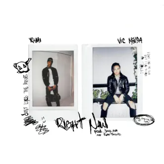 Right Now (feat. Vic Mensa) - Single by KAMI album download