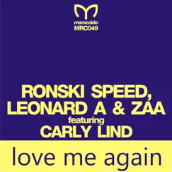 Love Me Again (feat. Carly Lind) [Trance Radio Mix] Song Lyrics