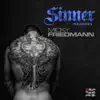 Sinner (The Remixes) album lyrics, reviews, download