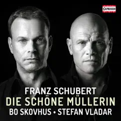 Schubert: Die schöne Müllerin, Op. 25, D. 795 by Bo Skovhus & Stefan Vladar album reviews, ratings, credits