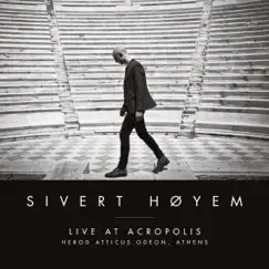 Live at Acropolis (Herod Atticus Odeon, Athens) by Sivert Høyem album reviews, ratings, credits