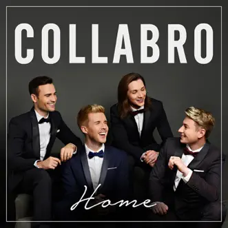 Home (Deluxe) by Collabro album download