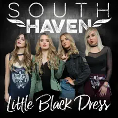 Little Black Dress - Single by South Haven album reviews, ratings, credits