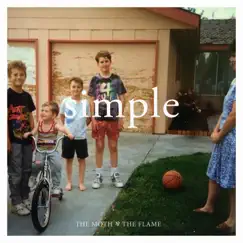 Simple - Single by The Moth & The Flame album reviews, ratings, credits