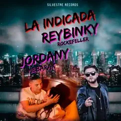 La Indicada (feat. Jordany Mebarak) - Single by Reybinky Rockefeller album reviews, ratings, credits