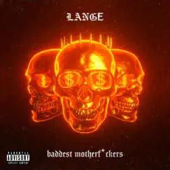 Baddest M***********s (feat. K-1) - Single by Lange album reviews, ratings, credits