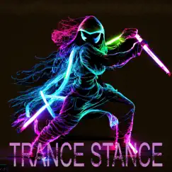 Trance Stance Song Lyrics