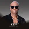 Full Circle - EP by Kem album lyrics
