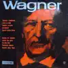 Wagner: Selected Opera Overtures and Excerpts album lyrics, reviews, download