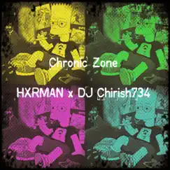 Chronic Zone (feat. HXRMAN) Song Lyrics