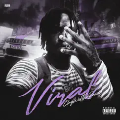 Viral (Explicit version) - Single by Claywidthebandz album reviews, ratings, credits