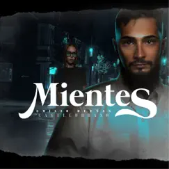 Mientes - Single by Emilio Dueñas album reviews, ratings, credits