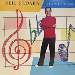 All You Need is the Music (1978) by Neil Sedaka album reviews, ratings, credits