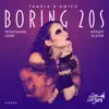 Boring 20s - Single album lyrics, reviews, download