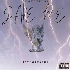 Save Me - Single by Jaygotcashh album reviews, ratings, credits