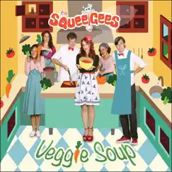 Veggie Soup by The SqueeGees album reviews, ratings, credits