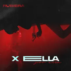 Por Ella - Single by Rubiera album reviews, ratings, credits