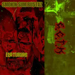 Smoke Sum Bustaz Mane (feat. Jahh & E.C.T.K) - Single by Monty Burnz album reviews, ratings, credits