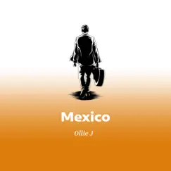 Mexico - Single by OJ album reviews, ratings, credits