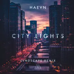 City Lights (Lvndscape Remix) Song Lyrics