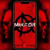 Mirror! - Single album lyrics, reviews, download