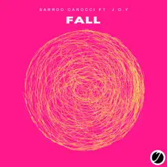 Fall (feat. J.O.Y) Song Lyrics