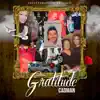 Gratitude - Single (feat. Lazie Locz) - Single album lyrics, reviews, download
