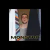 Monstro Of - Single album lyrics, reviews, download
