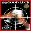 Good Luck (feat. Dblacc) - Single album lyrics, reviews, download